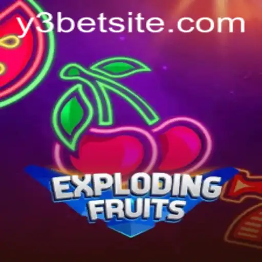 ExplodingFruits: Descubra as Regras e Estratégias deste Jogo Empolgante no y3bet.com