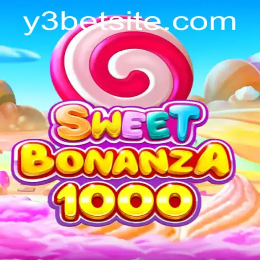 Descubra o Mundo Emocionante de SweetBonanza1000 no y3bet.com
